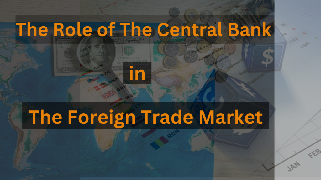 Role of The Central Bank