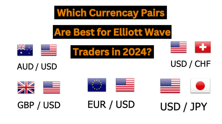 Which Currency Pairs Are Best for Elliott Wave Traders in 2024?